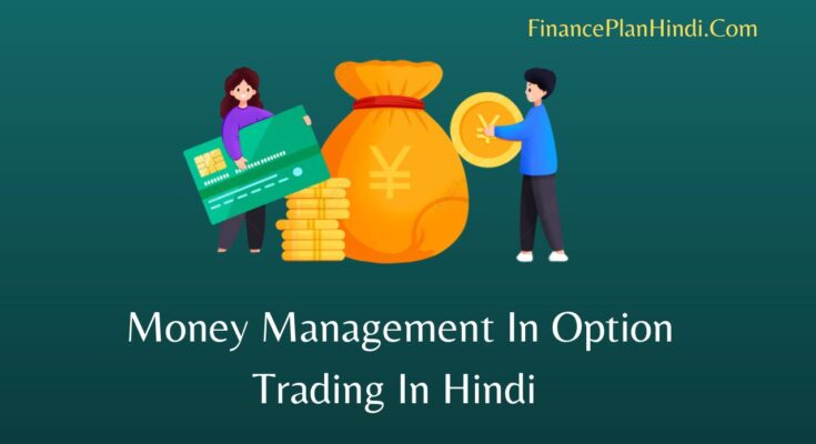 Money Management In Option Trading