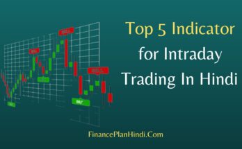 Top 5 Indicator for Intraday Trading