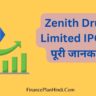 Zenith Drugs Limited IPO Details