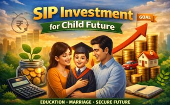 SIP Investment for Child Future